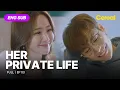 Download Lagu [ENG SUB•FULL] Her Private Life｜Ep.03 #parkminyoung #kimjaeuck