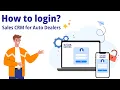 4 - How to login Sales CRM for Auto Dealers