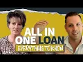 Everything To Know About The ALL IN ONE Loan