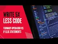 TERNARY VS IF ELSE STATEMENT - RUBY AND JAVASCRIPT EXAMPLE