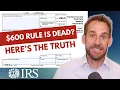 Did The IRS Just Cancel The 600 Tax Rule for the 1099-K