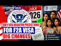July Visa Bulletin Predictions 2026 for F2A Visa Category - Big Changes Coming USCIS News