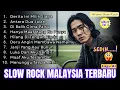 Download Lagu Slow Rock Malaysia Terbaru 2025 💿 Lagu Sedih Paling Menyentuh Hati | Temani Harimu Yang Sepi 💔