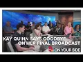 Kay Quinn says goodbye on her final broadcast at KSDK