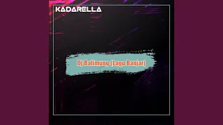 Download DJ Batimung (Remix Banjar) MP3
