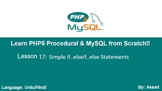 PHP Procedural MySQLi Lesson 17 Simple if else Conditions