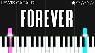 Download Lewis Capaldi - Forever | EASY Piano Tutorial MP3