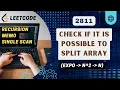 Check if it is Possible to Split Array Leetcode 2811 Brute - Better