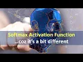 The Softmax Activation Function Deep Learning baiscs
