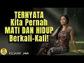 Download Lagu Ternyata Kita Pernah Mati dan Hidup Berkali-Kali! | Wejangan Jawa \u0026 Rahasia Ruh yang Terlupakan