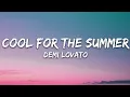 Download Lagu Demi Lovato - Cool for the Summer (Lyrics)