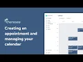 Creating an appointment and managing your calendar