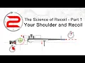 The Science of Recoil - Part 1 Your Shoulder and Recoil