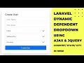 Laravel Dynamic Dependent Dropdown using Ajax Jquery - City Complete Form