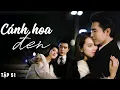 Lagu Cánh Hoa Đen - Tập 51 | Steven Nguyễn | Phim Việt Nam Mới Hay Nhất | Phim Truyền Hình Việt Nam 2025