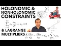 Nonholonomic Constraints Lagrange Multipliers Explained ESM 5314 Lecture 22