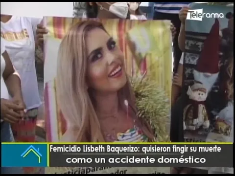 Femicidio Lisbeth Baquerizo: Quisieron fingir su muerte como un accidente doméstico