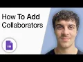 How to Add Collaborators in Google Forms 2025 Full Guide