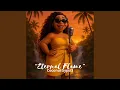 Lagu Eternal Flame (Island Mix)