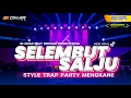 Download Lagu DJ SELEMBUT SALJU - TRAP PARTY YANG LAGI VIRAL TIK TOK 2024 (Hanya aku yang mencintaimu) •RIDWAN RMX