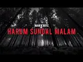 Download Lagu Iman Troye - Harum Sundal Malam (Lirik Video)