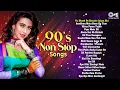 Download Lagu 90’s Non Stop Songs | Evergreen Hindi Hits | Old Is Gold Bollywood Songs | Hindi Gaane | 90's Hits