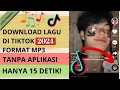CARA DOWNLOAD LAGU DI TIKTOK | DOWNLOAD MUSIK TIKTOK MP3 | CARA TERBARU!