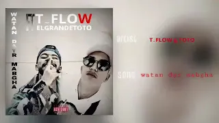 Tflow Ft Toto Bayr Mabgha Tasriba 