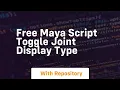 free maya script toggle joint display type