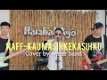 Download Lagu naff-kau Masih kekasih ku cover by water band||live music Hambalayo cafe