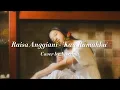 Download Lagu Raisa Anggiani-'Kau Rumahku' (Cover by Nisriina)
