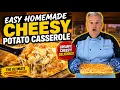 Easy Homemade Cheesy Potato Casserole Recipe