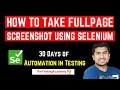 How to Take FullPage Screenshot in Selenium using AShot Day 23