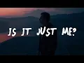 Download Lagu Emily Burns, JP Cooper - Is It Just Me? (Lyrics)