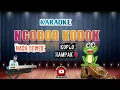 Download Lagu NGOBOR KODOK KARAOKE KOPLO RAMPAK - NADA WANITA