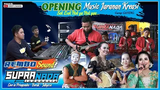 Download Opening SUPRA NADA - Versi Kesenian JARANAN KREASI Sek esek Hok ya Hokya  || Uenak Pooll MP3