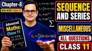 Miscellaneous Exercise Chapter 8 | Class 11 Maths | Sequence And Series | All Questions | NCERT CBSE