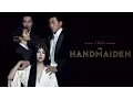 Video di The Handmaiden - Official Trailer