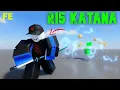 Fe R15 Katana - Roblox Script Showcase