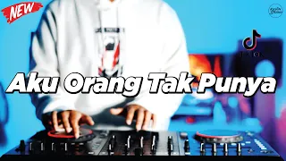 dj aku orang tak punya remix nostalgia viral fullbass terbaru 2025 by dj kevin