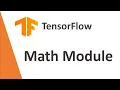 TensorFlow Tutorial 15 Math Module in TensorFlow TensorFlow