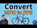 How to Convert Miles Per Hour to Feet Per Second with a Real-World Example