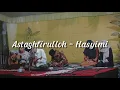 Download Lagu LIVE!! ASTAGHFIRULLOH - HASYIMI | Live Musik Video