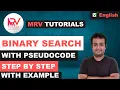 BINARY SEARCH ALGORITHM A step by step working procedure with example