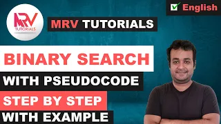 BINARY SEARCH ALGORITHM A step by step working procedure with example