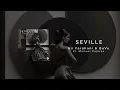Seville feat. Manuel Pajares (feat. Manuel Pajares) - Ali Farahani & BuVu