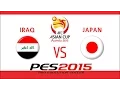 PES 2015 | Iraq - Japan | 2015 Asian Cup Group D Matchday 2