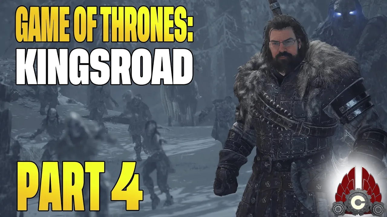Game Of Thrones: Kingsroad Sponsored By Game Of Thrones: Kingsroad | Part 4