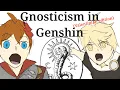 The Ancient Heresy Behind Genshin Impact Valentinian Gnosticism