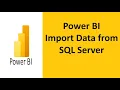 How to Import Data from SQL Server to Power BI Step-by-Step Guide